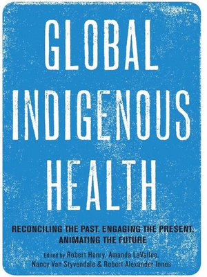 cover image of Global Indigenous Health